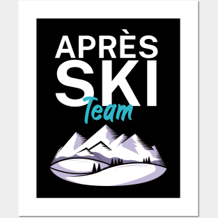 Apres Ski Team Posters and Art